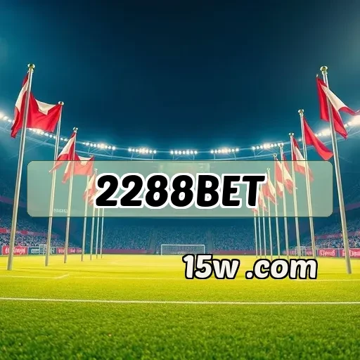 2288bet.com: Apostas Esportivas que Potencializam sua Diversão e Ganhos